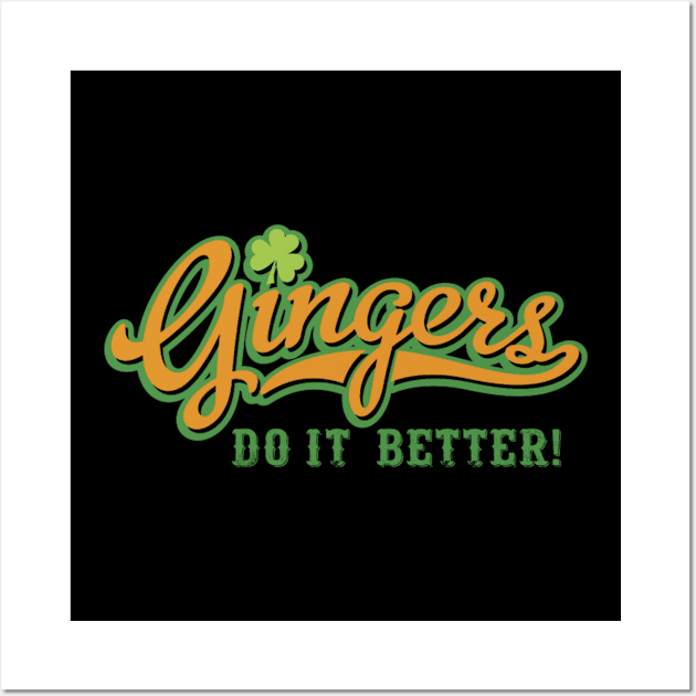 Gingers Do It Better. Wall Art by sudiptochy29